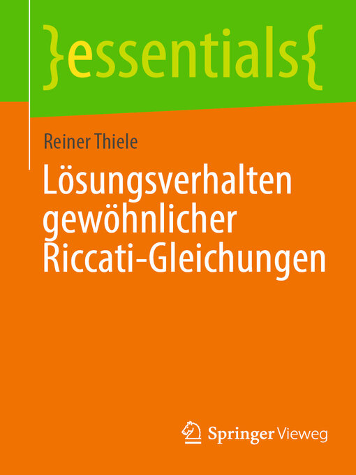 Title details for Lösungsverhalten gewöhnlicher Riccati-Gleichungen by Reiner Thiele - Available